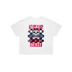 Act Like A Lady - Crop Tee